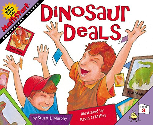 Dinosaur Deals (MathStart Level 3: Equivalent Values) by Stuart J. Murphy, Heather Henson, Kevin O'Malley, 9780064462518