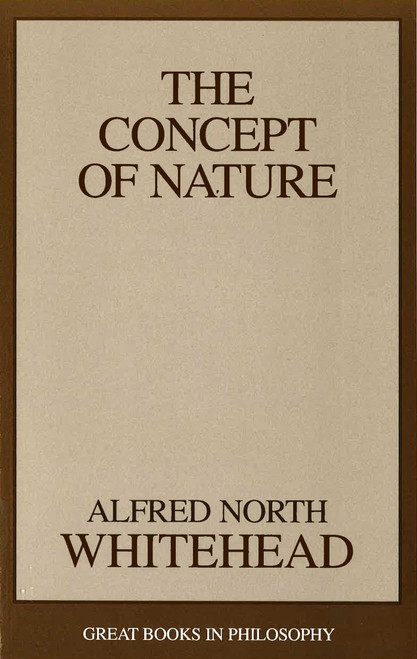 Concept of Nature by Alfred North Whitehead, 9781591022145