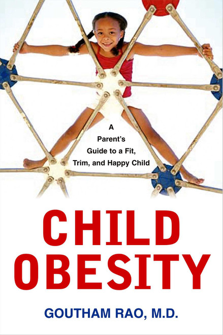 Child Obesity by Goutham Rao, 9781591023777