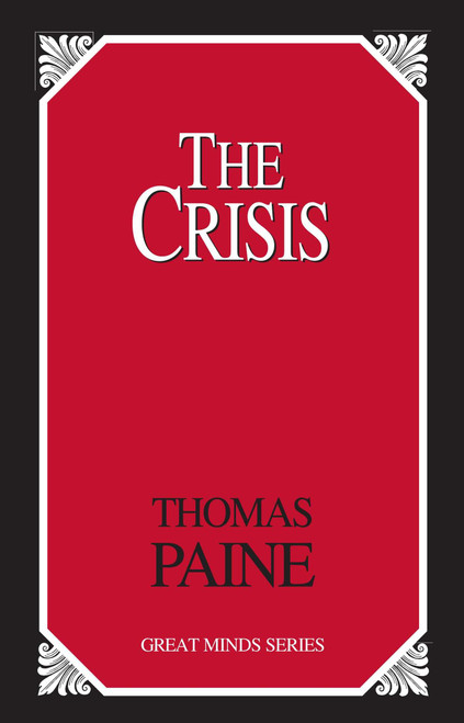 Crisis by Thomas Paine, 9781591026310