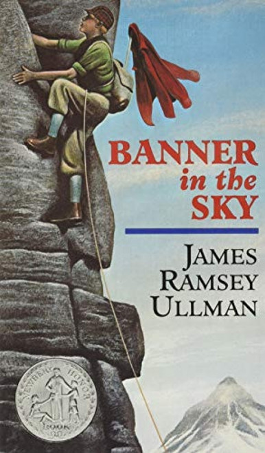 Banner in the Sky (A Newbery Honor Award Winner) by James Ramsey Ullman, 9780064470483