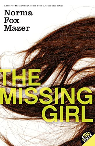 The Missing Girl by Norma Fox Mazer, 9780064473651