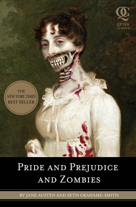 Pride and Prejudice and Zombies by Jane Austen, Seth Grahame-Smith, 9781594743344