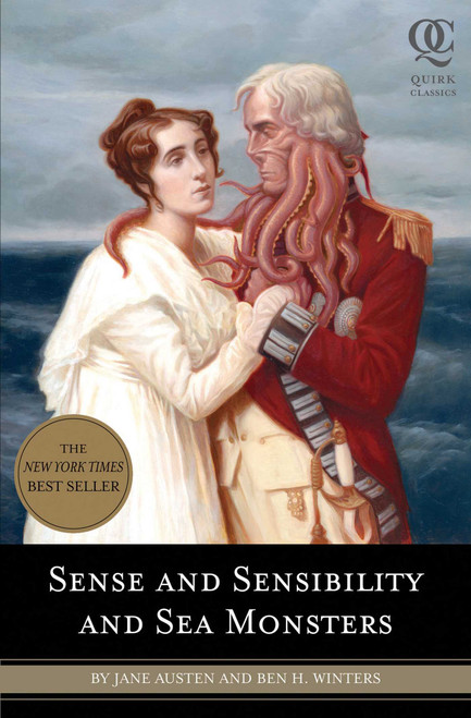 Sense and Sensibility and Sea Monsters by Jane Austen, Ben H. Winters, Eugene Smith, 9781594744426