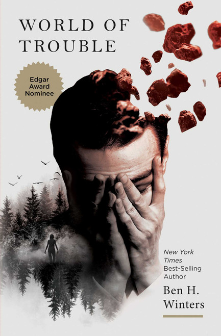 World of Trouble (The Last Policeman Book III) by Ben H. Winters, 9781594746857