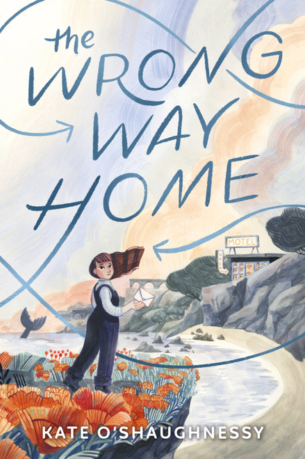 The Wrong Way Home ((Newbery Honor Award Winner)) by Kate O'Shaughnessy, 9780593650745