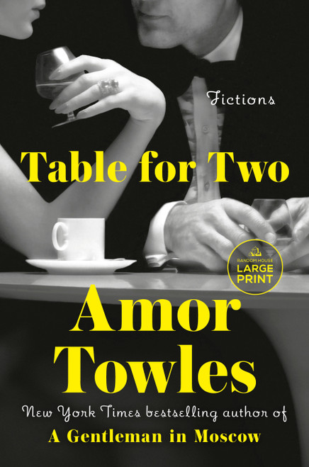 Table for Two (Fictions) - 9780593863749 by Amor Towles, 9780593863749