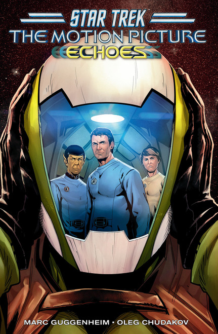 Star Trek: The Motion Picture--Echoes by Marc Guggenheim, Oleg Chudakov, 9798887240763