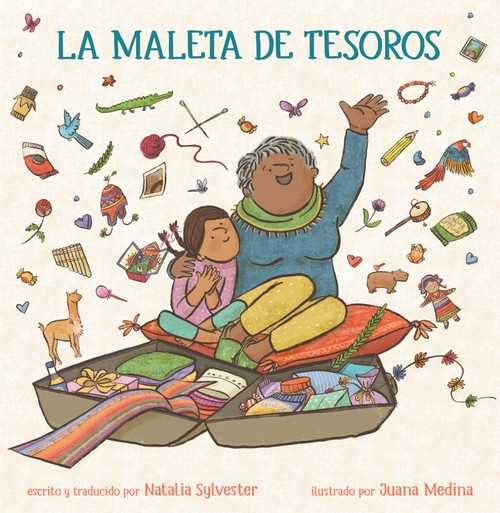 La Maleta de Tesoros (Spanish Edition) by Natalia Sylvester, Juana Medina, Natalia Sylvester, 9780593697559
