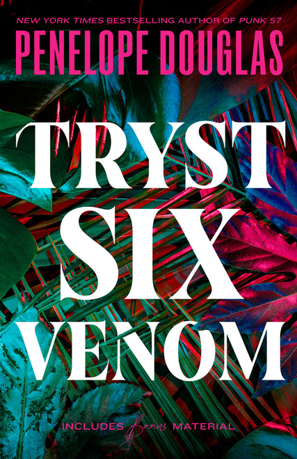 Tryst Six Venom by Penelope Douglas, 9780593641989
