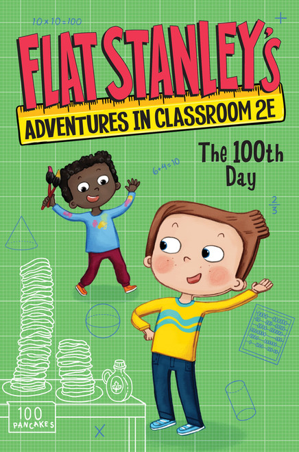 Flat Stanley's Adventures in Classroom 2E #3: The 100th Day - 9780063095038 by Jeff Brown, Nadja Sarell, Kate Egan, 9780063095038