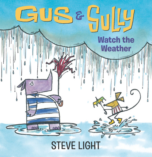 Gus and Sully Watch the Weather by Steve Light, Steve Light, 9781536230048