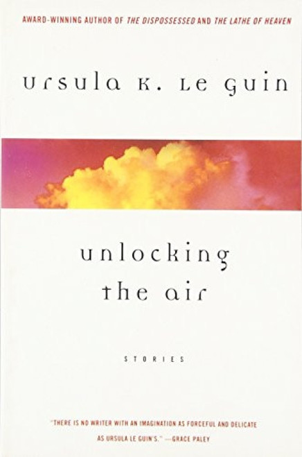 Unlocking the Air (Stories) by Ursula K. Le Guin, 9780060928032