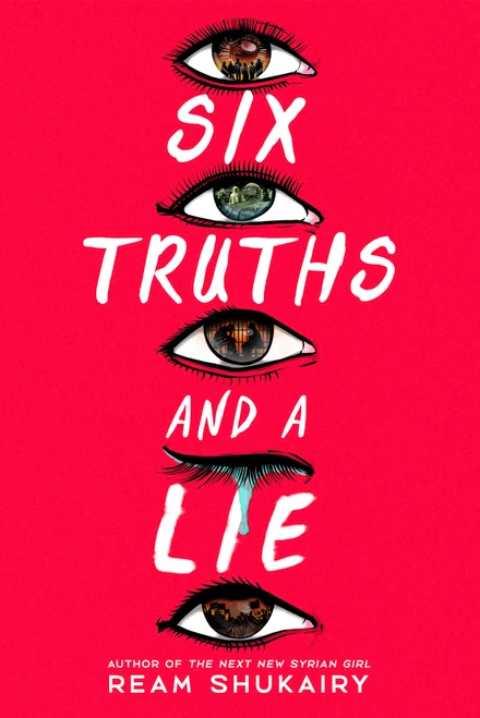 Six Truths and a Lie by Ream Shukairy, 9780316564595