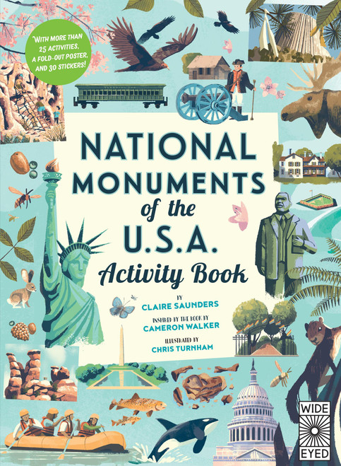 National Monuments of the USA Activity Book (With More Than 25 Activities, A Fold-out Poster, and 30 Stickers!) by Claire Saunders, Cameron Walker, Chris Turnham, 9780711287747