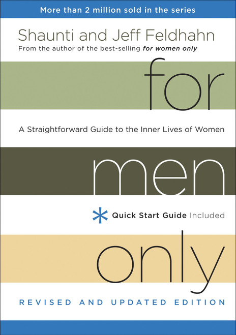 For Men Only, Revised and Updated Edition (A Straightforward Guide to the Inner Lives of Women) by Shaunti Feldhahn, Jeff Feldhahn, 9781601424457