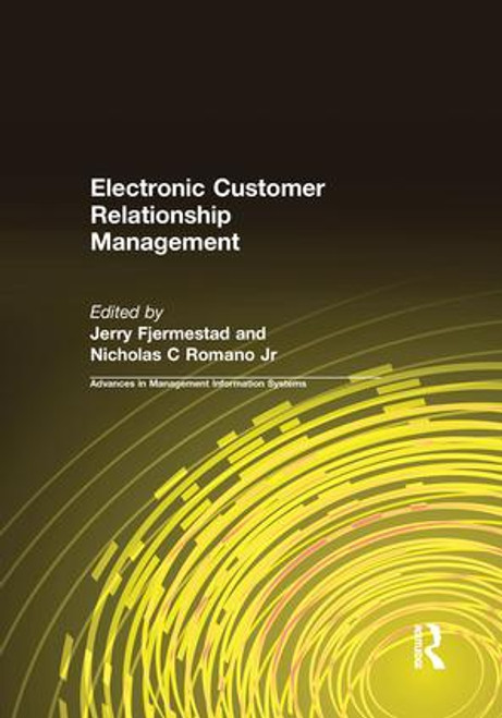 Electronic Customer Relationship Management by Jerry Fjermestad, Nicholas C Robertson Jr, 9781138692800