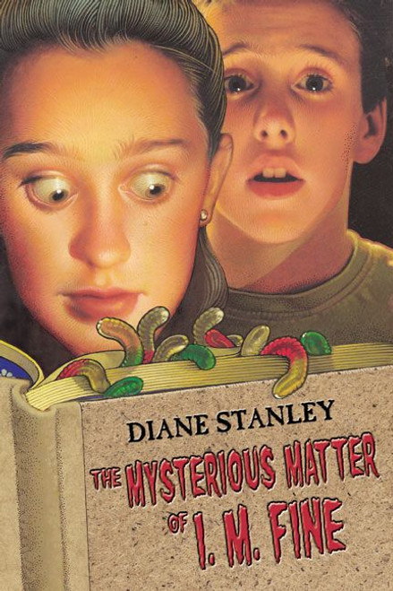 The Mysterious Matter of I. M. Fine by Diane Stanley, 9780380733279