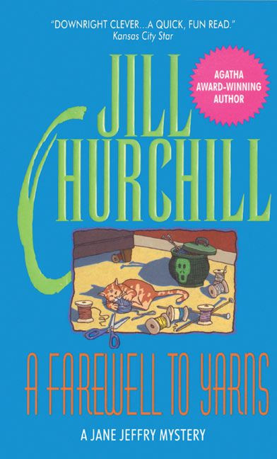 Farewell to Yarns by Jill Churchill, 9780380763993