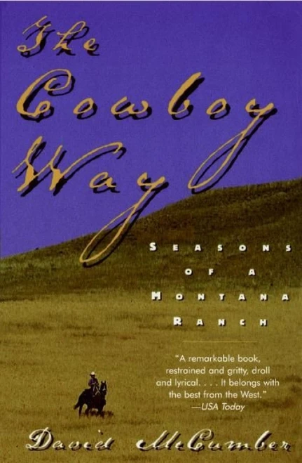 The Cowboy Way (Seasons of a Montana Ranch) by David McCumber, 9780380788415