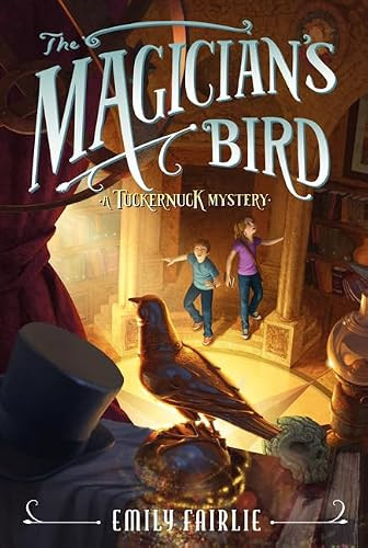 The Magician's Bird by Emily Fairlie, Antonio Javier Caparo, 9780062118943