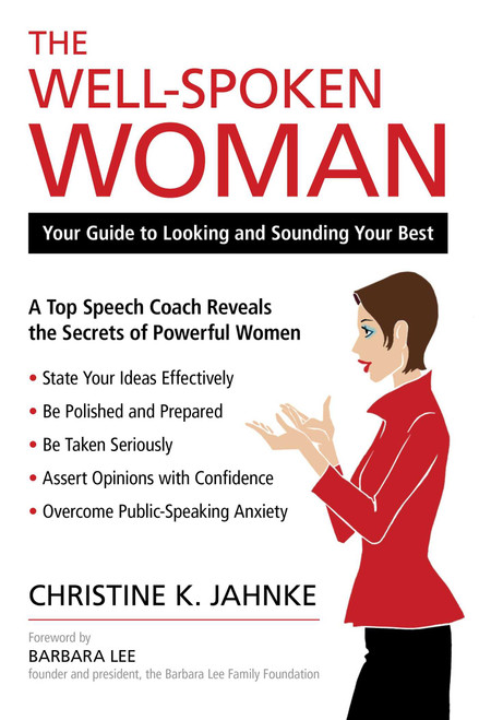 Well-Spoken Woman (Your Guide to Looking and Sounding Your Best) by Christine K. Jahnke, 9781616144623