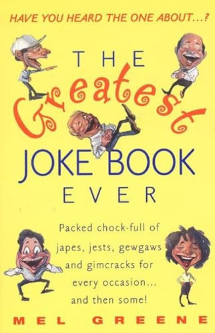 The Greatest Joke Book Ever by Mel Greene, 9780380798490