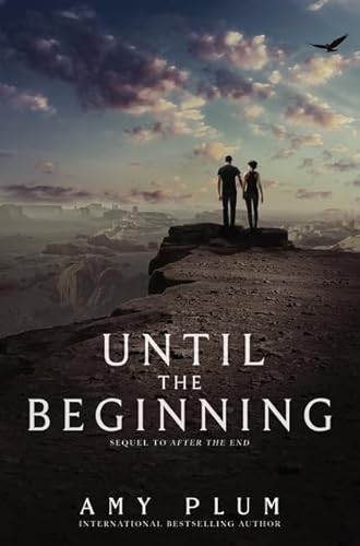 Until the Beginning by Amy Plum, 9780062225634