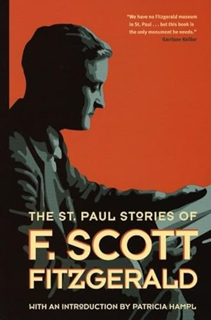 The St. Paul Stories of F. Scott Fitzgerald by F. Scott  Fitzgerald, Patricia  Hampl, Dave Page, 9780873515122