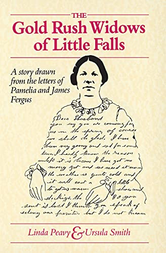 Gold Rush Widows of Little Falls by Linda  Peavy, 9780873512503