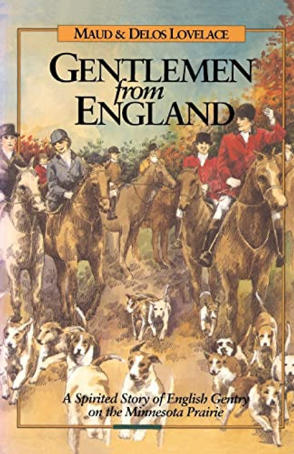 Gentlemen from England by Maud H.  Lovelace, 9780873512879