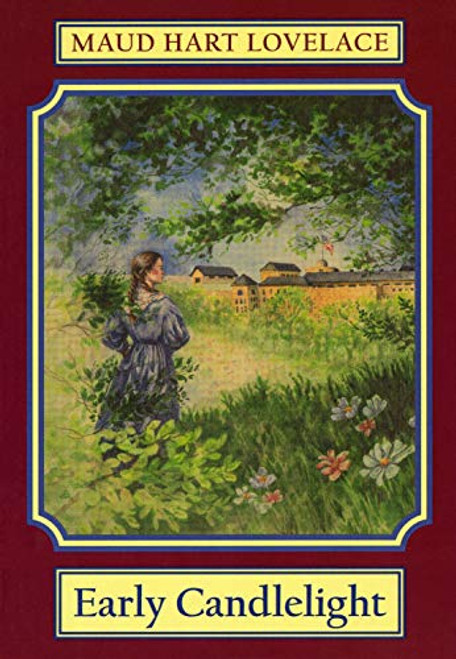 Early Candlelight by Maud Hart  Lovelace, 9780873512695