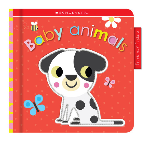 Animal Babies: Scholastic Early Learners (Touch and Explore) by Scholastic, 9781338744873