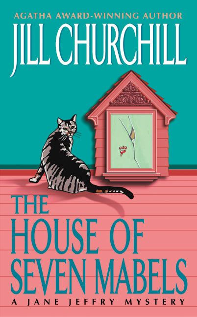 The House of Seven Mabels (A Jane Jeffry Mystery) by Jill Churchill, 9780380804924