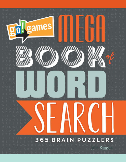 Go!Games Mega Book of Word Search (365 Brain Puzzlers) by John M. Samson, 9781623540555