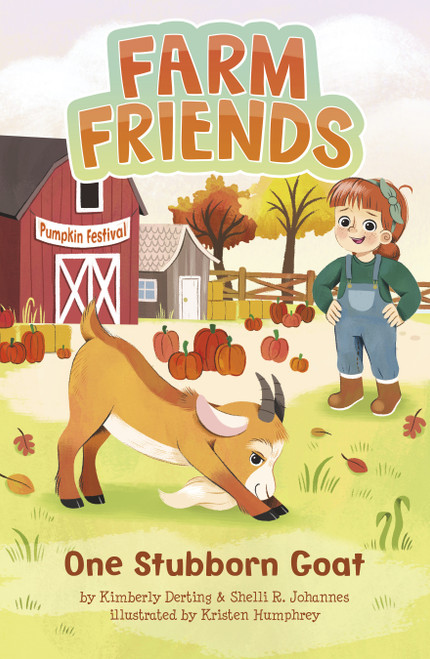 One Stubborn Goat - 9781484679807 by Kimberly Derting, Shelli R. Johannes, Kristen Humphrey, 9781484679807