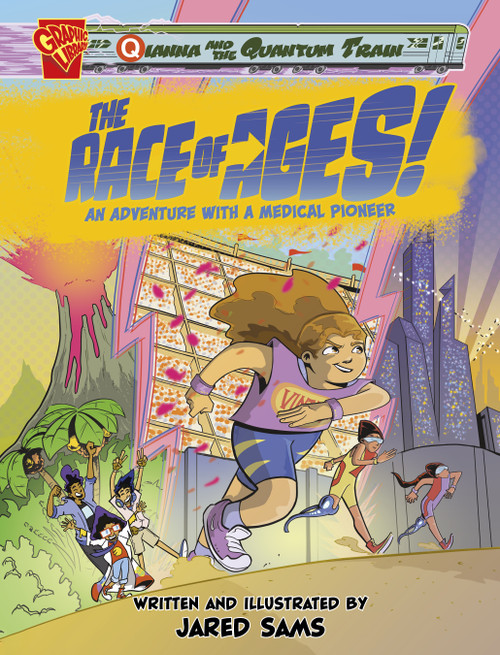 The Race of Ages! (An Adventure with a Medical Pioneer) by Jared Sams, Jared Sams, 9781669056911