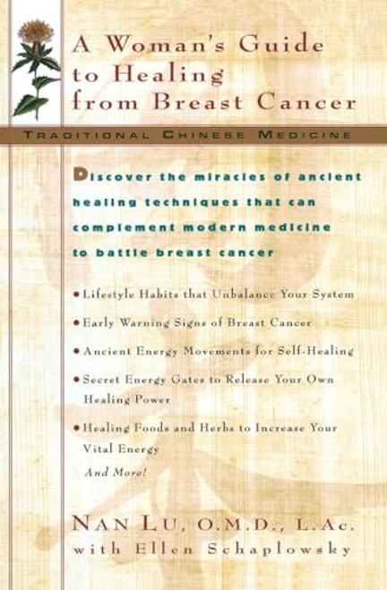 TCM: A Woman's Guide to Healing From Breast Cancer by Nan Lu, Ellen Schaplowsky, 9780380809028