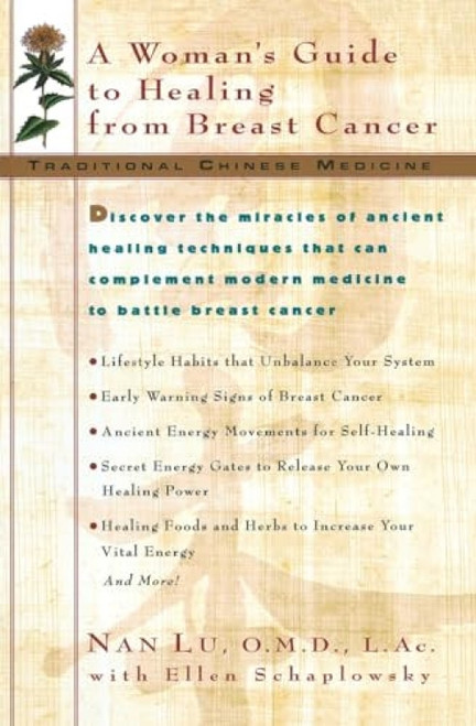 TCM: A Woman's Guide to Healing From Breast Cancer by Nan Lu, Ellen Schaplowsky, 9780380809028