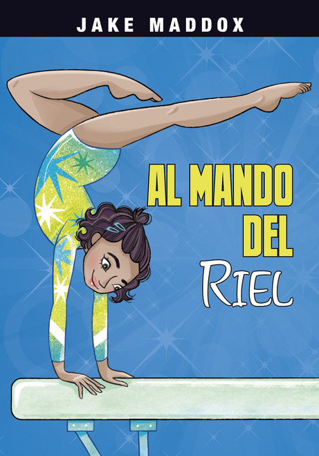 Al mando del riel (Spanish Edition) - 9781669063230 by Jake Maddox, Katie Wood, 9781669063230