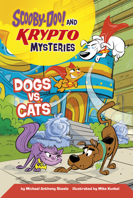 Dogs vs. Cats by Mike Kunkel, Michael  Anthony Steele, 9781484690901