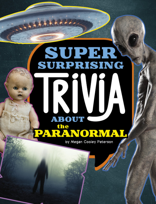 Super Surprising Trivia About the Paranormal - 9781669064855 by Megan Cooley Peterson, 9781669064855