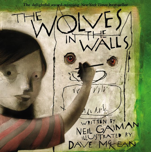 The Wolves in the Walls by Neil Gaiman, Dave McKean, 9780380810956