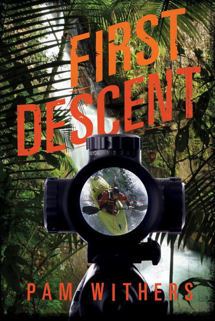 First Descent by Pam Withers, 9781770492578