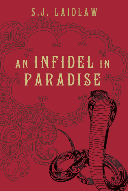An Infidel in Paradise by S.J. Laidlaw, 9781770493049