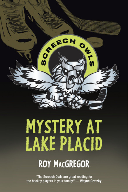 Mystery at Lake Placid by Roy MacGregor, 9781770494138