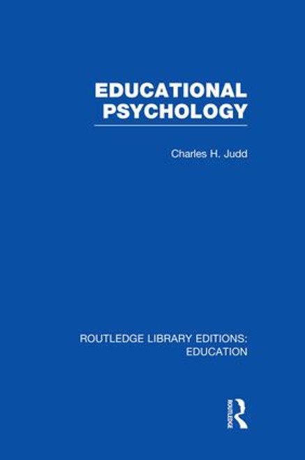 Educational Psychology - 9781138006324 by Charles H. Judd, 9781138006324