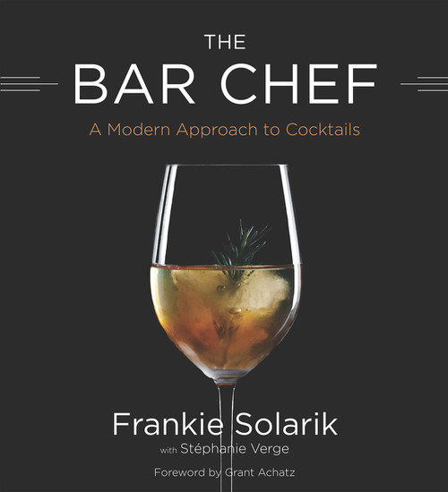 Bar Chef by Frankie Solarik, 9780062396198