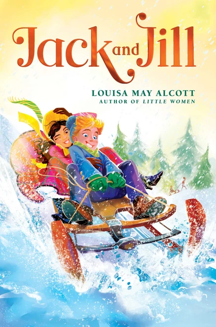 Jack and Jill - 9781665926225 by Louisa May Alcott, 9781665926225