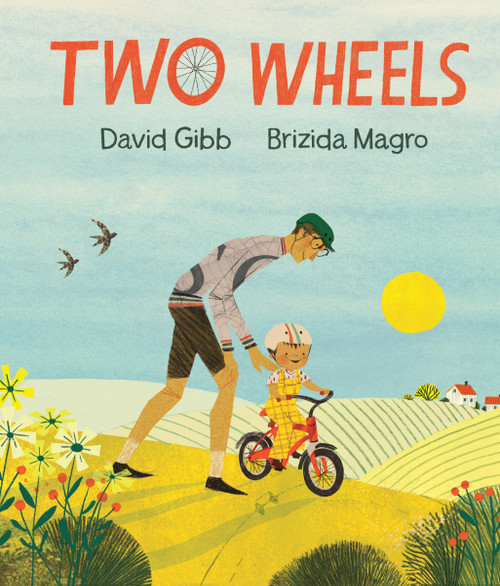 Two Wheels by David Gibb, Brizida Magro, 9781536231397